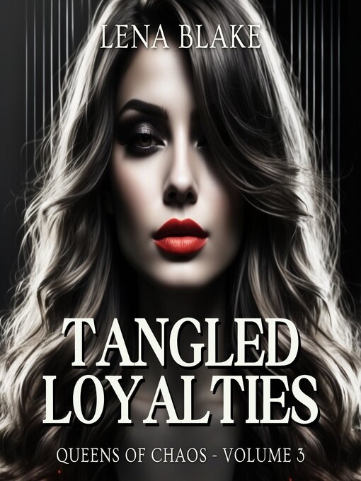 Title details for Tangled Loyalties by Lena Blake - Wait list